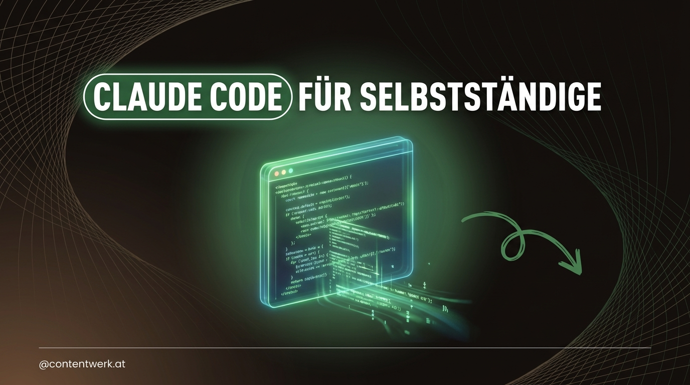 Claude Code für Selbstständige Cover mit 3D Terminal-Visualisierung in ContentWerk-Grün