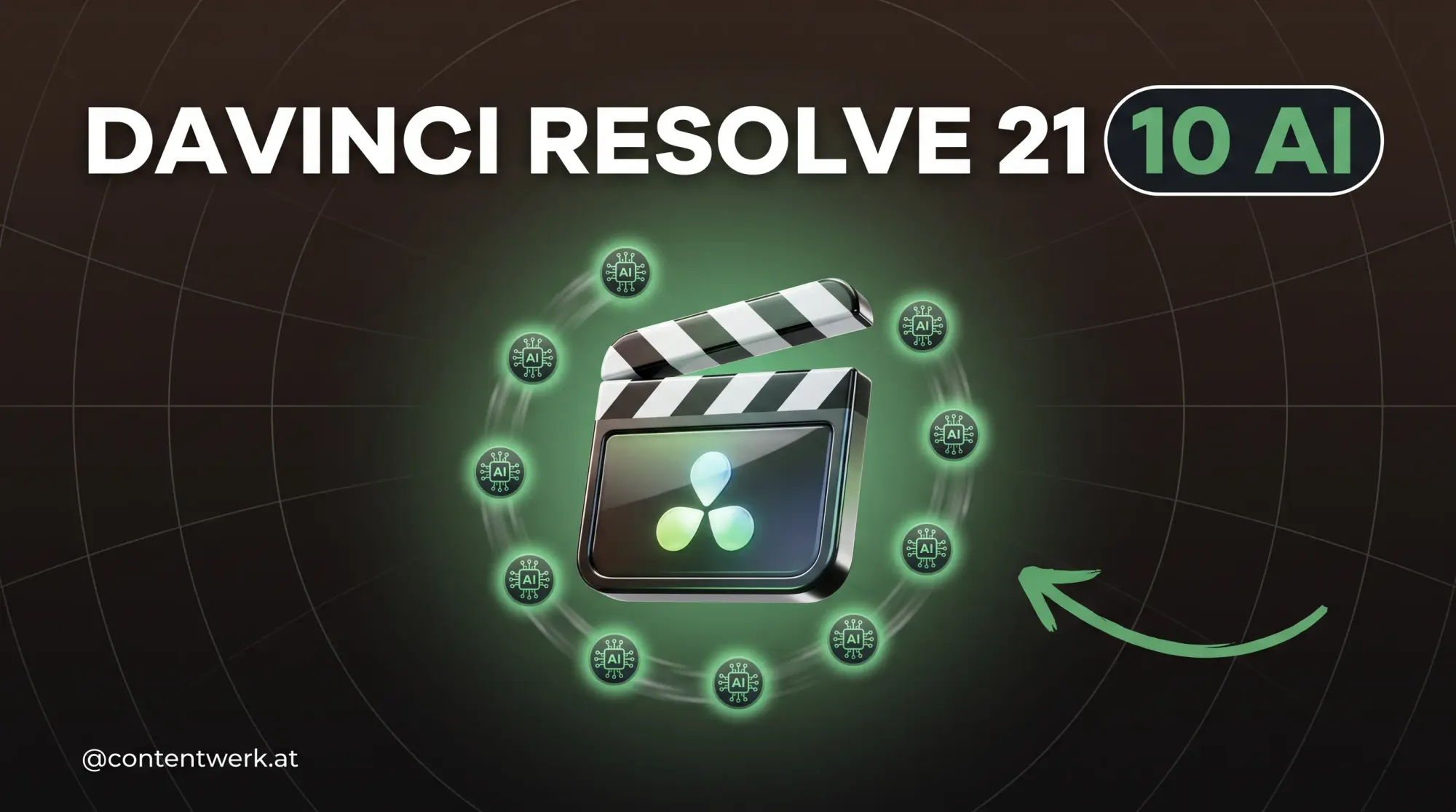 DaVinci Resolve 21 Cover mit Clapperboard und 10 orbitierenden KI-Circuit-Nodes auf ContentWerk-Hintergrund