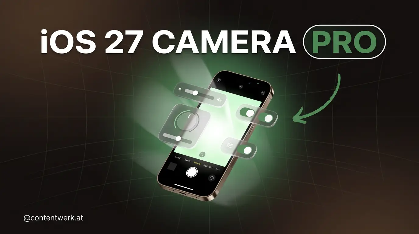 iPhone mit iOS 27 Camera-App und anpassbaren Pro-Control-Widgets fuer Creator auf ContentWerk-Hintergrund