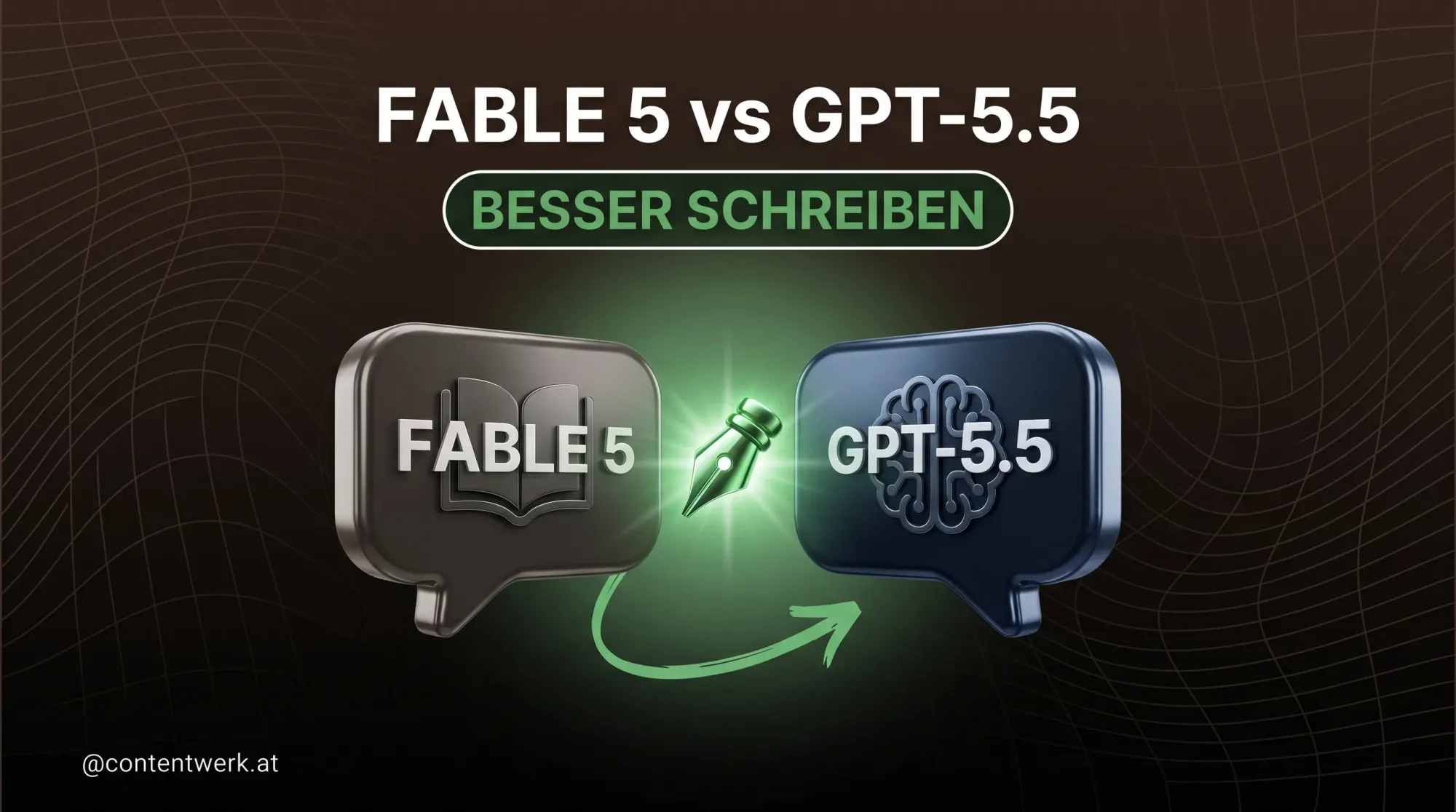 ContentWerk Cover zum Vergleich Claude Fable 5 vs GPT-5.5 zum Schreiben fuer Solo-Creator mit zwei Chat-Bubbles