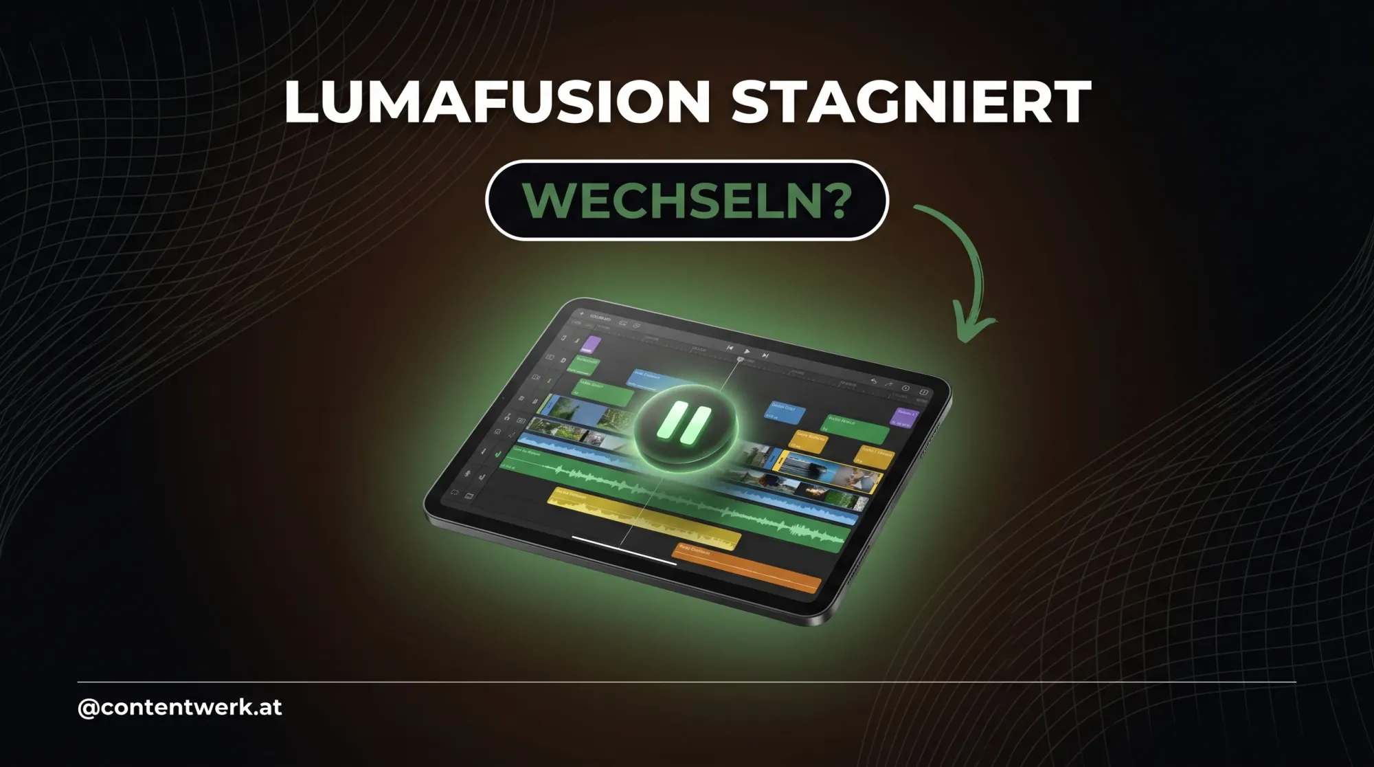 ContentWerk Cover zu LumaFusion 2026 mit 3D-Tablet und Videoschnitt-Timeline fuer Solo-Creator auf dem iPhone