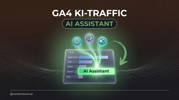 GA4 zeigt KI-Traffic: AI-Assistant-Channel mit ChatGPT/Claude/Gemini-Orbs
