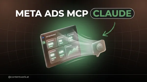 Meta Ads MCP Cover mit schwebendem Dashboard und Claude-Chatbubble verbunden durch Lichtstrahl auf ContentWerk-Hintergrund