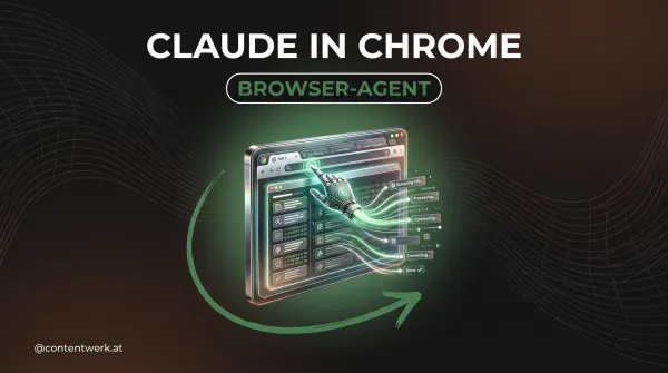 Cover zu Claude in Chrome, dem KI-Browser-Agenten fuer Solo-Creator, mit Chrome-Fenster-Grafik in Gruen