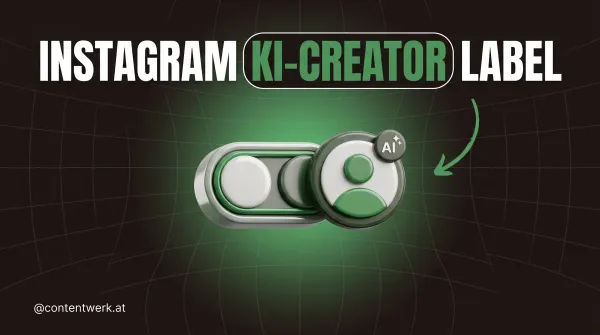 Instagram KI-Creator-Label Cover mit 3D-Toggle und Profil-Badge, Keyword KI-Creator in Grün hervorgehoben.