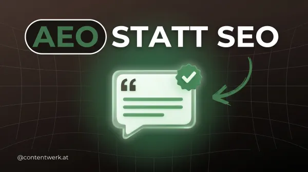 ContentWerk Cover zu AEO 2026: wie ChatGPT und Perplexity deinen Content als Quelle zitieren statt nur zu ranken.