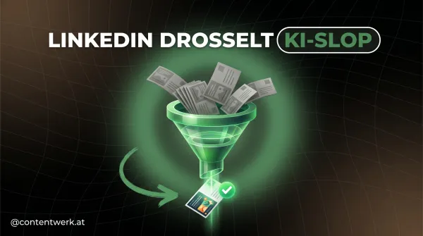 LinkedIn-Filter trennt originalen Post von generischem KI-Slop, ContentWerk-Cover zu Reichweite fuer Selbststaendige 2026.