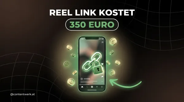 ContentWerk Cover-Bild zum Instagram-Reels-Update: klickbare Links kosten jetzt bis 350 Euro