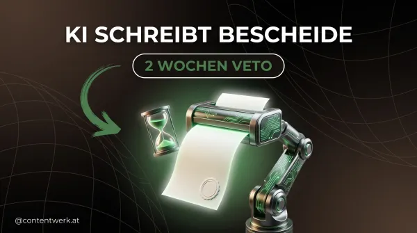 KI-Bescheid in Österreich: vollautomatischer Bescheid mit Vorstellung binnen zwei Wochen als 3D-Grafik